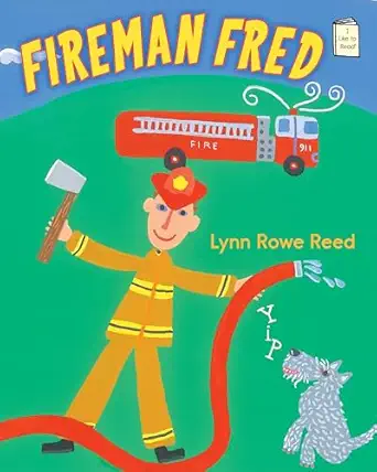fireman fred 1st edition lynn rowe reed 0823431827, 978-0823431823