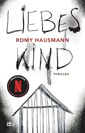 liebes kind thriller 1st edition romy hausmann 3423218363, 978-3423218368