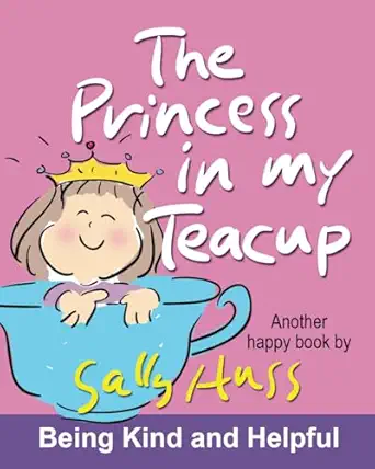 the princess in my teacup 1st edition sally huss 0982262582, 978-0982262580
