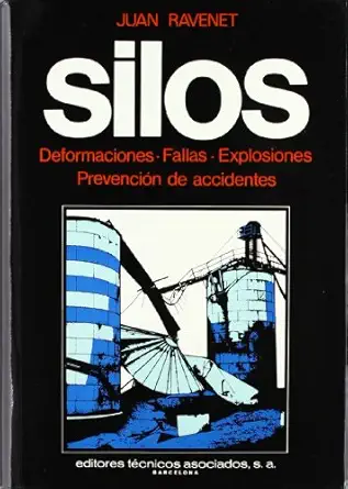 silos deformaciones fallas explosiones 1st edition juan ravenet catala n 8471461013, 978-8471461018
