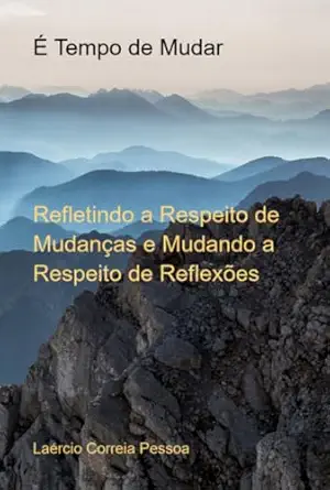 a tempo de mudar 1st edition laa c rcio correia pessoa 6526637183, 978-6526637180