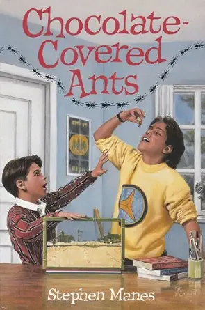 chocolate covered ants 1st edition stephen manes 0590409611, 978-0590409612
