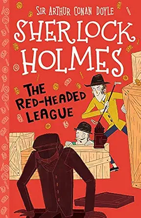 sherlock holmes the red headed league 1st edition stephanie baudet ,arianna bellucci ,sir arthur conan doyle