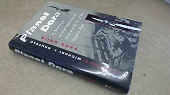 planet dora a memoir of the holocaust and the birth of the space age 1st edition yves beon ,michael j neufeld