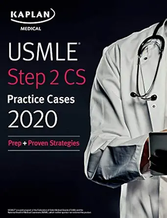 usmle step 2 cs practice cases 2020 prep + proven strategies 1st edition kaplan medical 1506254985,