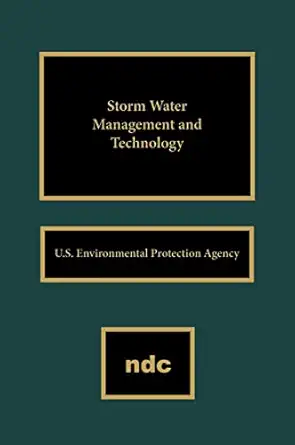 storm water management and technology 1st edition us environmental protection agency 0815513275,