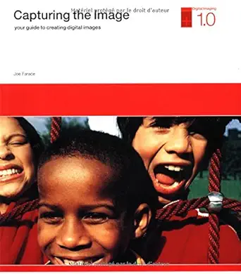 capturing the image 1st edition joe farace 2880465176, 978-2880465179