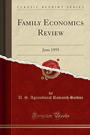 family economics review june 1959 1st edition u s agricultural research service 0428088597, 978-0428088590