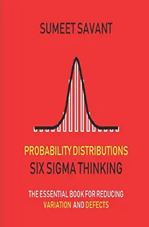 probability distributions 1st edition sumeet savant 1393113583, 978-1393113584