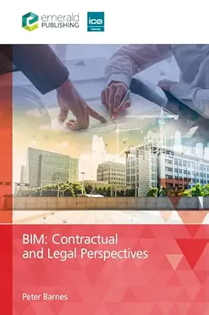 bim contractual and legal perspectives 1st edition peter barnes 183608515x, 978-1836085157
