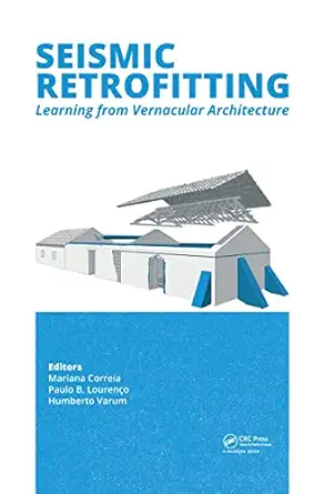 seismic retrofitting learning from vernacular architecture 1st edition mariana r correia ,paulo b lourenco