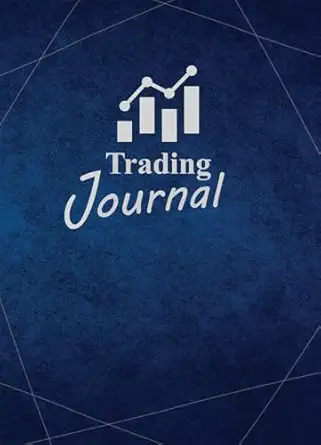 trading journal 174 seiten fa 1/4r trading analyse und optimierung vorlagen zum ausfa 1/4llen logbuch