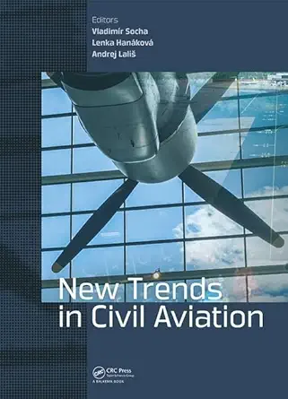 new trends in civil aviation proceedings of the 19th international conference on new trends in civil aviation