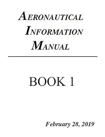 aeronautical information manual book 1 1st edition federal aviation administration 1798771802, 978-1798771808