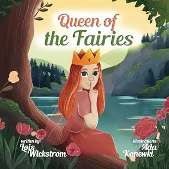 queen of the fairies 1st edition lois wickstrom ,ada konewki 1954519826, 978-1954519824