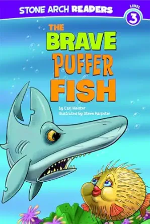 the brave puffer fish 1st edition cari meister ,steve harpster 1434233898, 978-1434233899