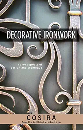 decorative ironwork some aspects of design and technique 7 iron grilles with step by step instructions and