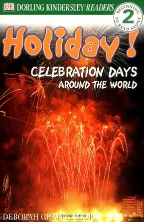 dk readers holiday celebration days around the world 1st edition deborah chancellor 0789457113, 978-0789457110