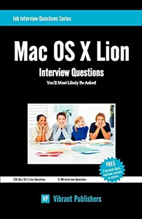 mac os x lion interview questions youll most likely be asked 1st edition vibrant publishers 1468171054,