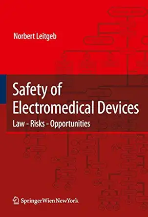 safety of electromedical devices law risks opportunities 1st edition norbert leitgeb 3211996826,