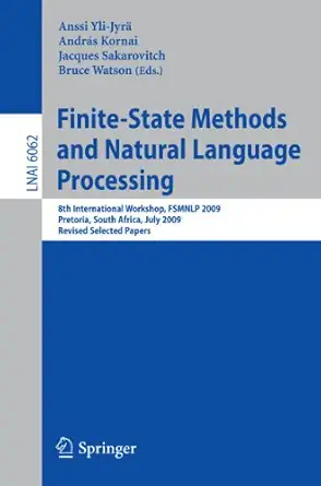 finite state methods and natural language processing 8th international workshop fsmnlp 2009 pretoria south