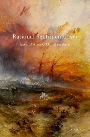 rational sentimentalism 1st edition justin d\\\\\\\'arms ,daniel jacobson 0199256403, 978-0199256402