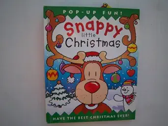 snappy little christmas have the best christmas ever 1st edition dugald steer ,derek matthews 1571459103,
