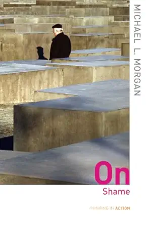 on shame 1st edition michael morgan 0415396239, 978-0415396233