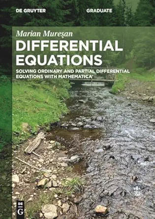 differential equations solving ordinary and partial differential equations with mathematicaa 1st edition