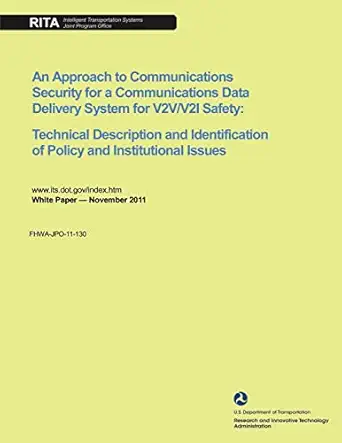 an approach to communications security for a communications data delivery system for v2v/v2i safety technical