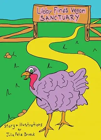 libby finds vegan sanctuary vegan board book 1st edition julia feliz brueck 1940184312, 978-1940184319