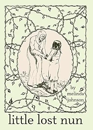 little lost nun 1st edition melinda johnson ,david moses 1953427170, 978-1953427175