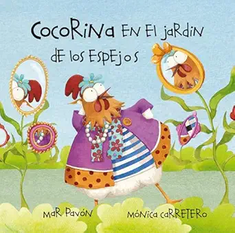 cocorina en el jarda n de los espejos 1st edition mar pava n ,ma nica carretero 8493824097, 978-8493824099