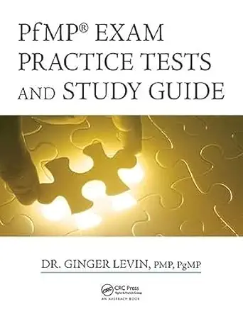 pfmp exam practice tests and study guide 1st edition pmp pgmp ginger levin 1138440280, 978-1138440289