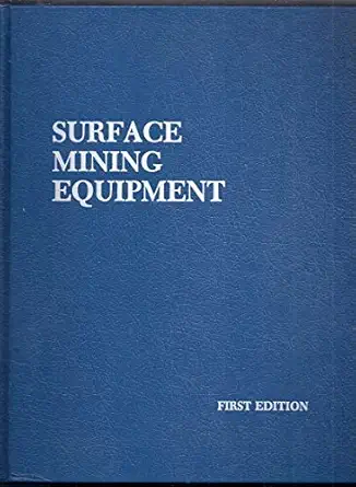 surface mining equipment 1st edition james w martin 0960906002, 978-0960906000