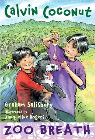 calvin coconut zoo breath 1st edition graham salisbury ,jacqueline rogers 0375846034, 978-0375846038