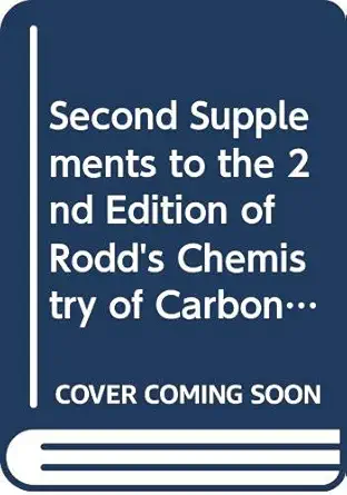 second supplements to the of rodds chemistry of carbon compounds aromatic compounds general introduction