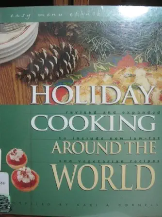 holiday cooking around the world 1st edition kari a cornell 0822541599, 978-0822541592