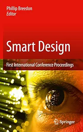 smart design first international conference proceedings 1st edition philip breedon 1447129741, 978-1447129745