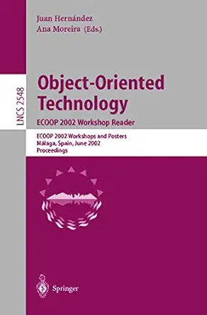 object oriented technology ecoop 2002 workshop reader ecoop 2002 workshops and posters ma laga spain june 10