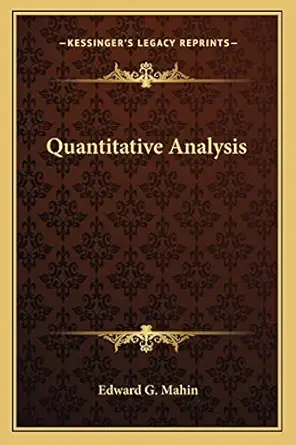 quantitative analysis 1st edition edward g mahin 1163801046, 978-1163801048