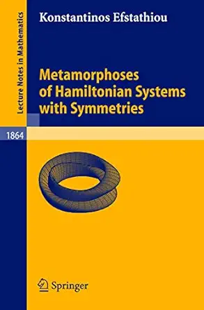 metamorphoses of hamiltonian systems with symmetries 1st edition konstantinos efstathiou 354024316x,
