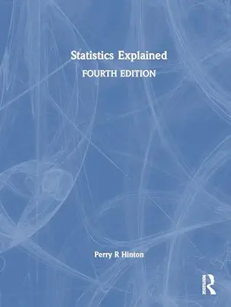 statistics explained 1st edition perry r hinton 036736638x, 978-0367366384