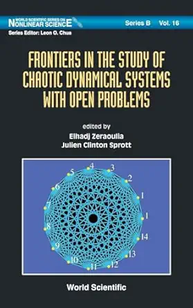 frontiers in the study of chaotic dynamical systems with open problems 1st edition elhadj zeraoulia
