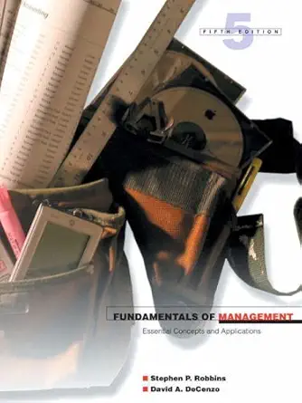 fundamentals of management essential concepts and applications 1st edition stephen p robbins 0131871366,