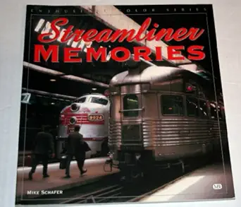 streamliner memories 1st edition mike schafer 0760306192, 978-0760306192
