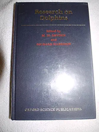 research on dolphins 1st edition m m bryden ,richard harrison 0198576064, 978-0198576068