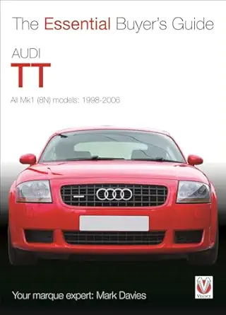 audi tt all mk1 models 1998 2006 1st edition mark davies 1845846141, 978-1845846145
