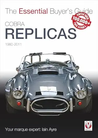 cobra replicas the essential buyers guide 1st edition iain ayre 1845843959, 978-1845843953