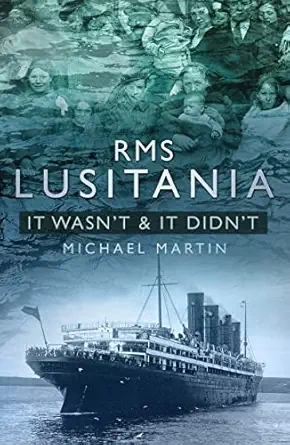 rms lusitania 1st edition michael martin 1845888545, 978-1845888541